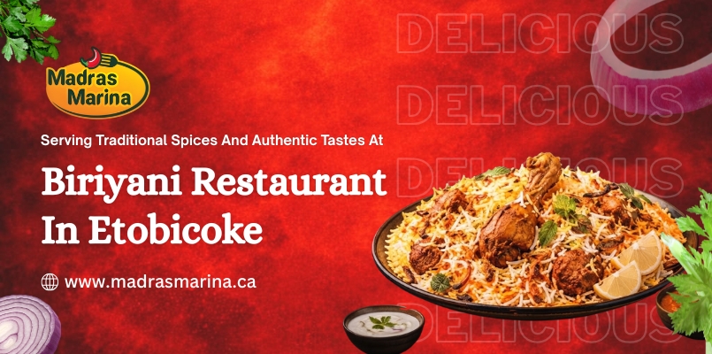 Biriyani Restaurant in Etobicoke